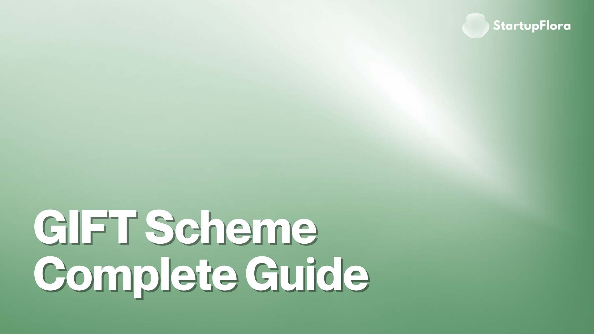 GIFT Scheme: The Complete Guide for MSMEs