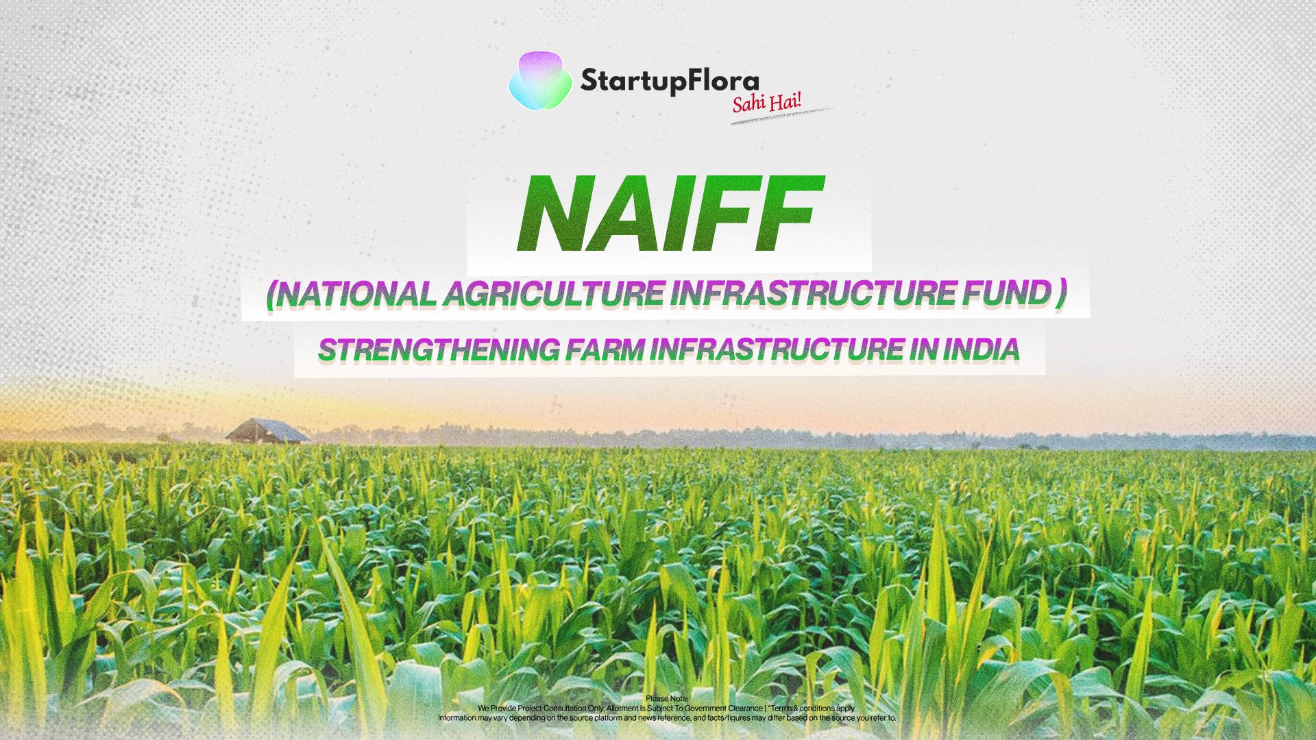 NAIF (National Agriculture Infrastructure Fund ): Strengthening Farm Infrastructure in India