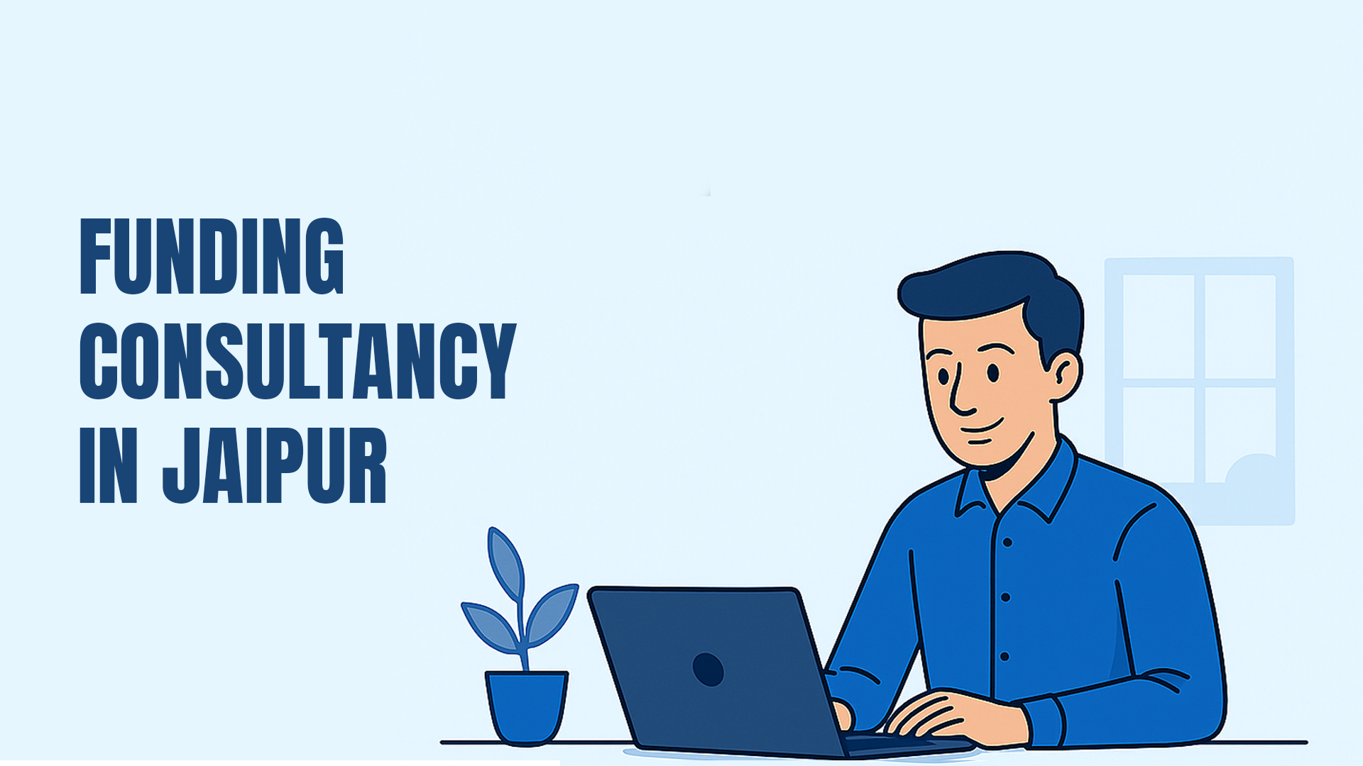 Funding Consultancy in Jaipur 
