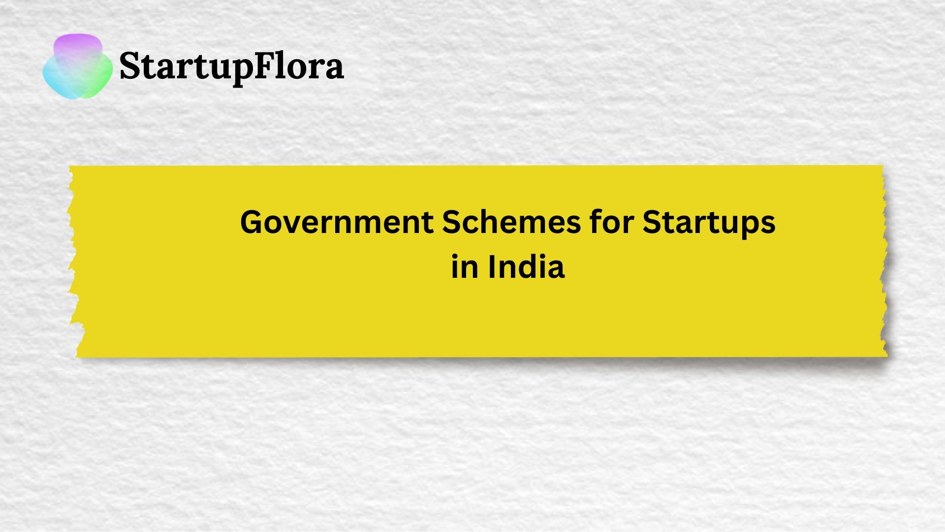 Government Schemes for Startups in India (2025)