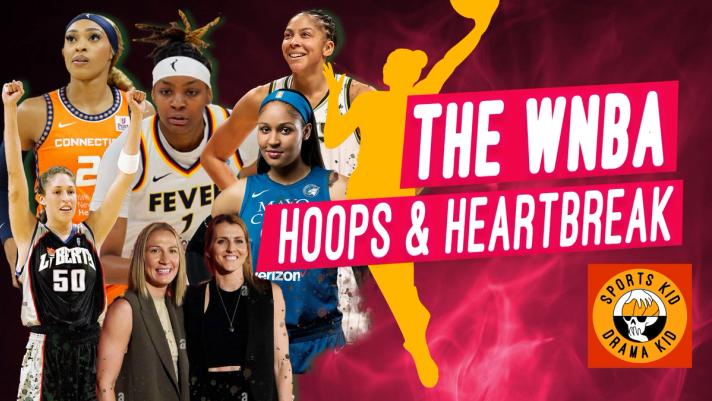 The WNBA: Hoops and Heartbreak