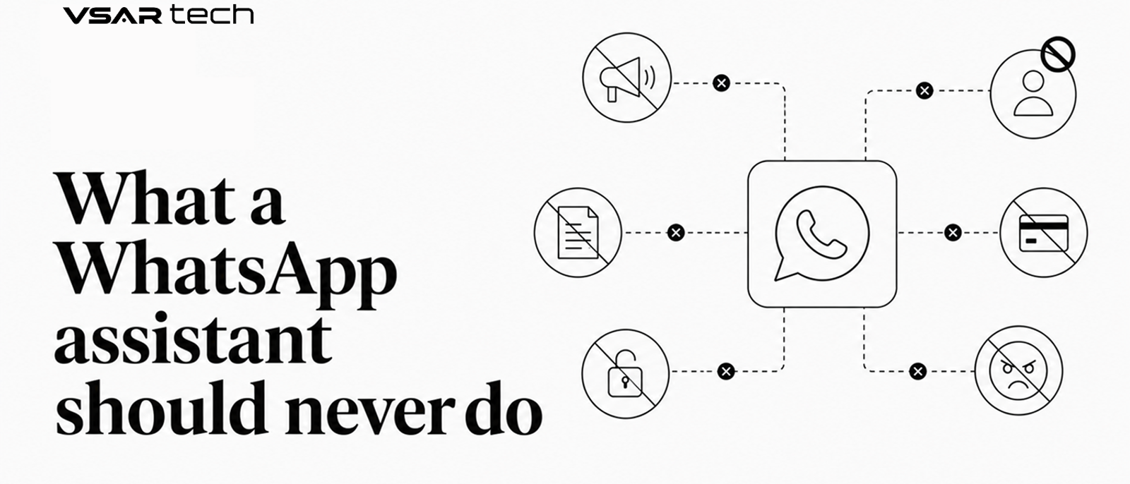 What a WhatsApp Assistant Should Never Do