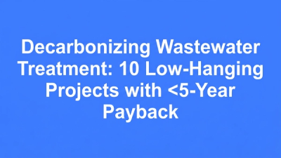 Typographic hero cover for the blog post on decarbonizing wastewater treatment with 10 low-hanging projects under 5-year payback
