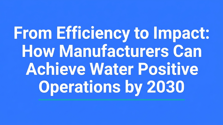 Title-forward typographic cover for the water positive manufacturing article