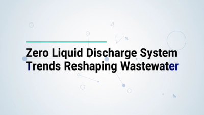 Hero image with the title “Zero Liquid Discharge System Trends Reshaping Wastewater” centered on a clean, pale blue-gray gradient background with subtle geometric accents and a thin green accent rule above the text.