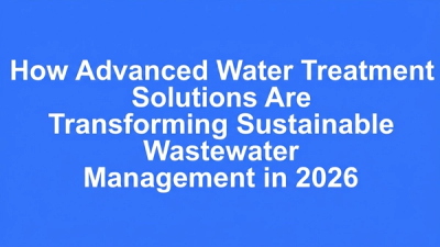 Typographic hero cover for the article on advanced water treatment solutions transforming sustainable wastewater management in 2026
