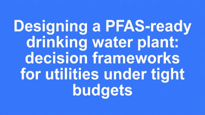Typographic hero cover for the article on designing a PFAS-ready drinking water plant with decision frameworks for budget-constrained utilities