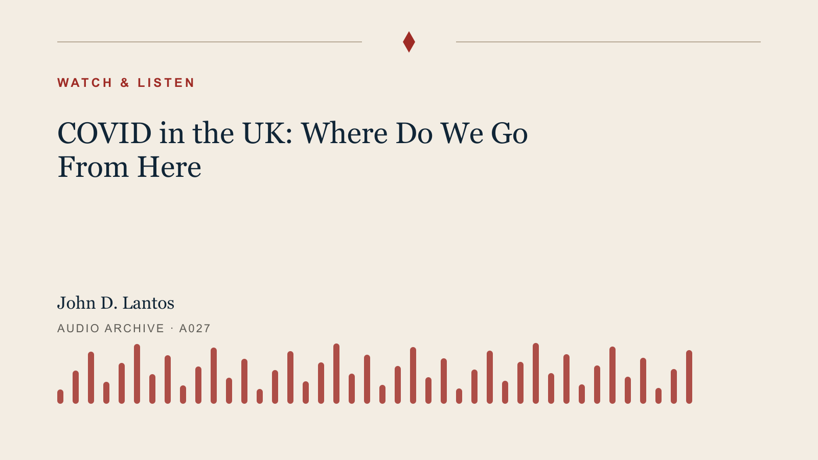 Audio archive artwork for COVID in the UK: Where Do We Go From Here