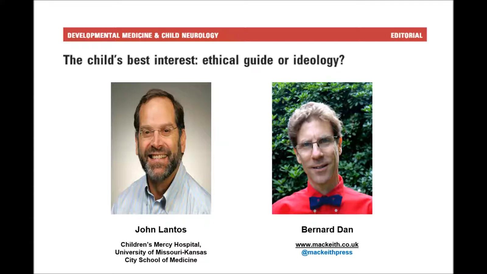 Still from The Child's Best Interest: Ethical Guide or Ideology? | John Lantos & Bernard Dan | DMCN