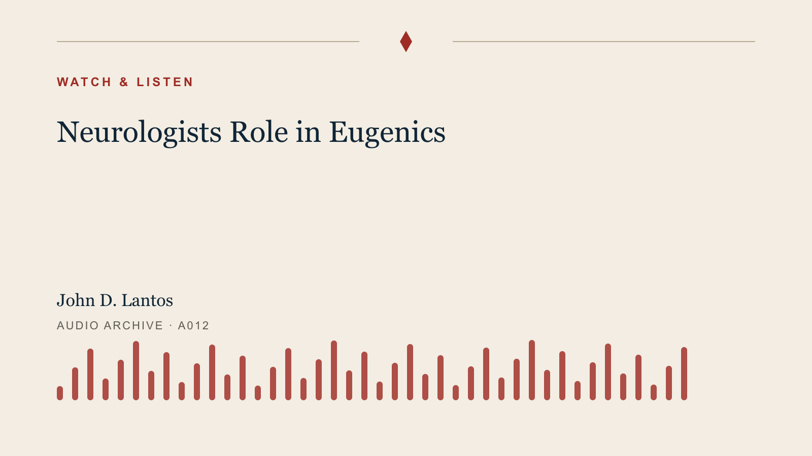 Audio archive artwork for Neurologists Role in Eugenics