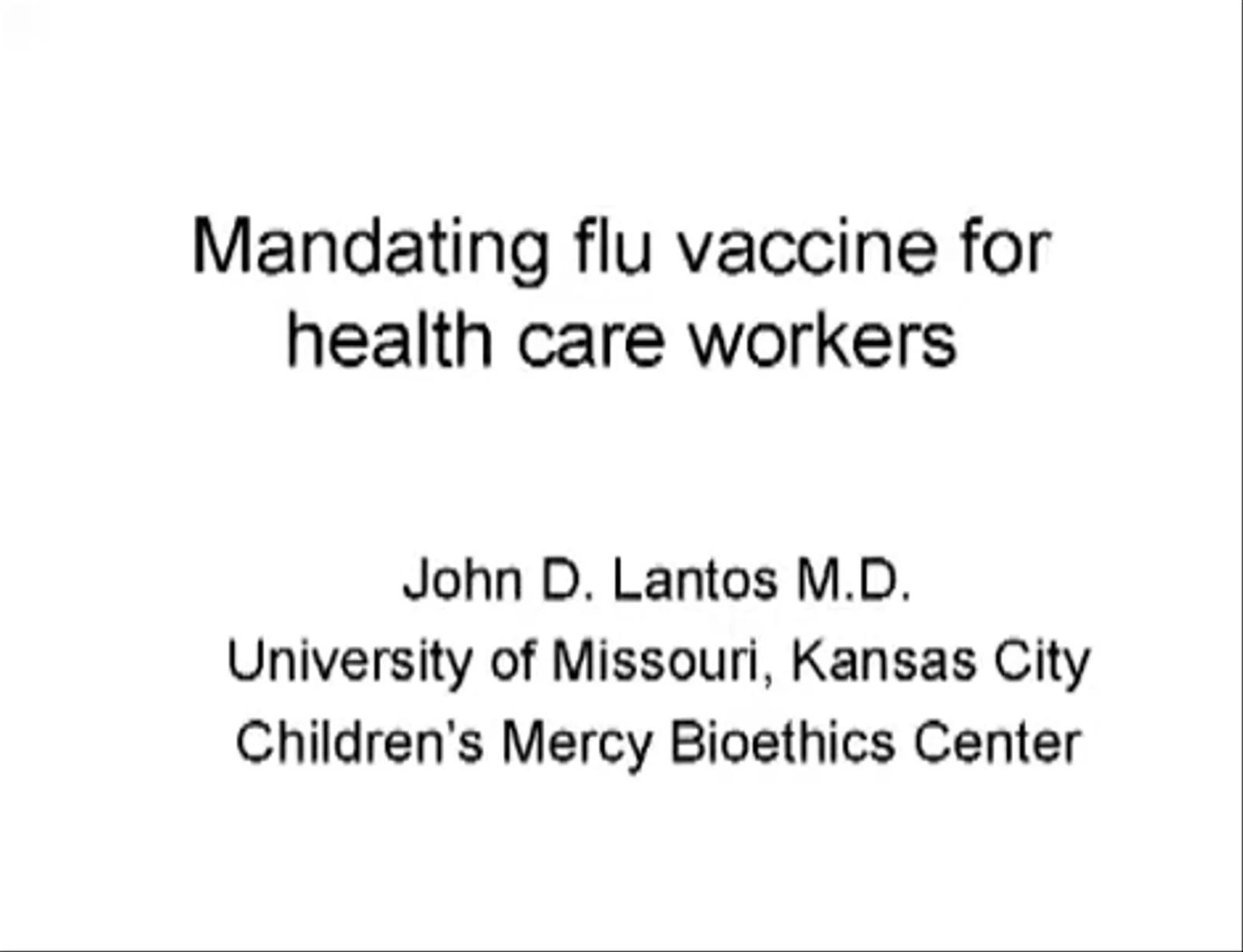 Still from John Lantos - Immunizing Adults to Protect Children (8:30 am)