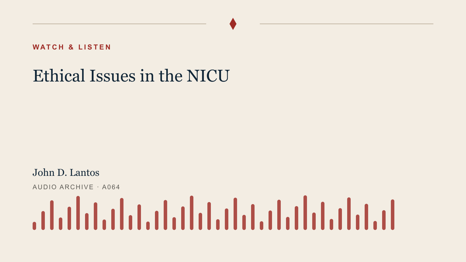 Audio archive artwork for Ethical Issues in the NICU
