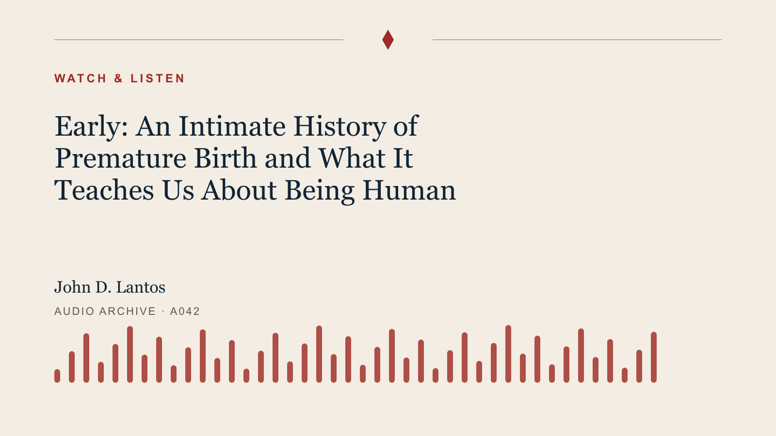Audio archive artwork for Early: An Intimate History of Premature Birth and What It Teaches Us About Being Human