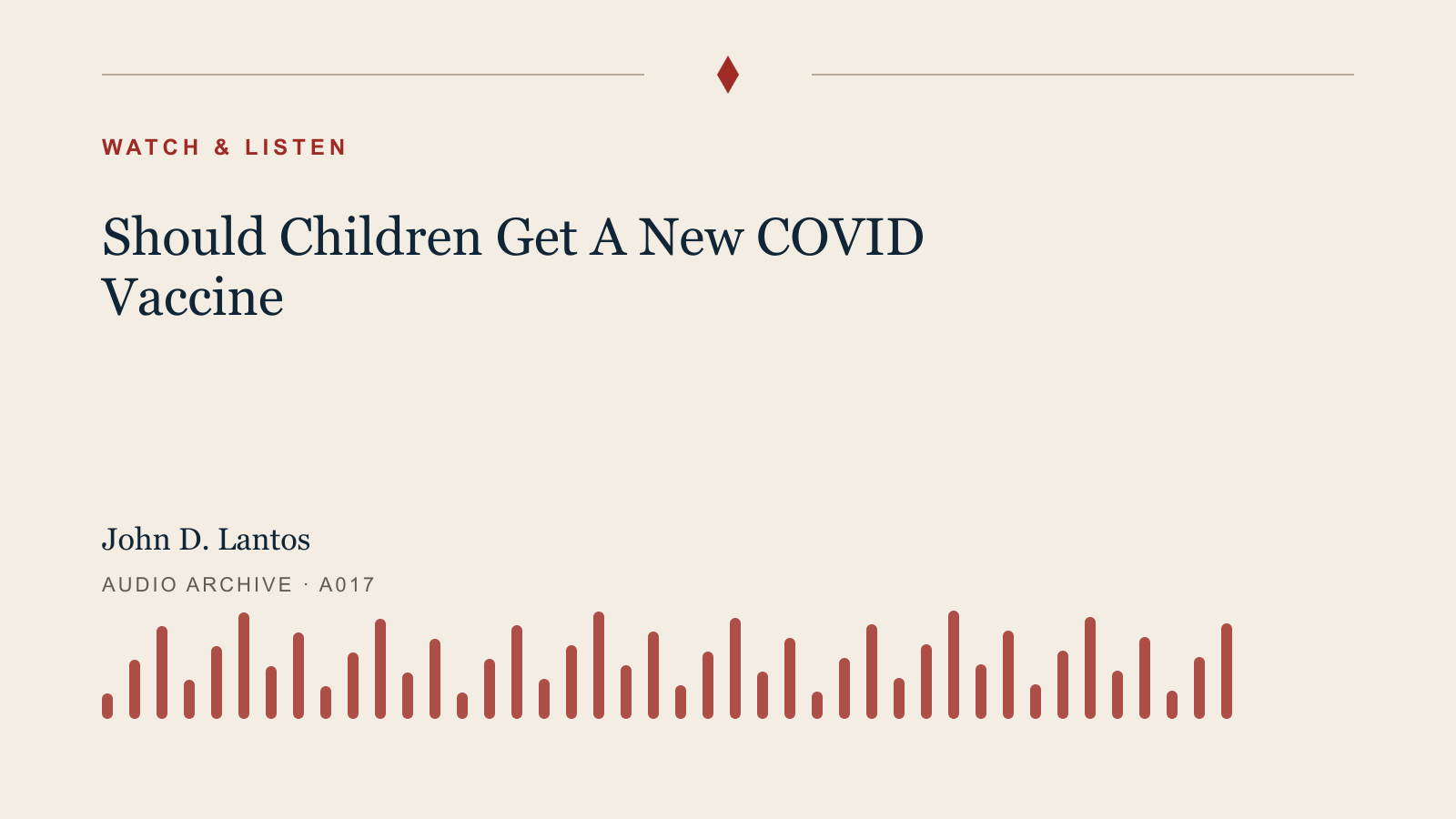 Audio archive artwork for Should Children Get A New COVID Vaccine