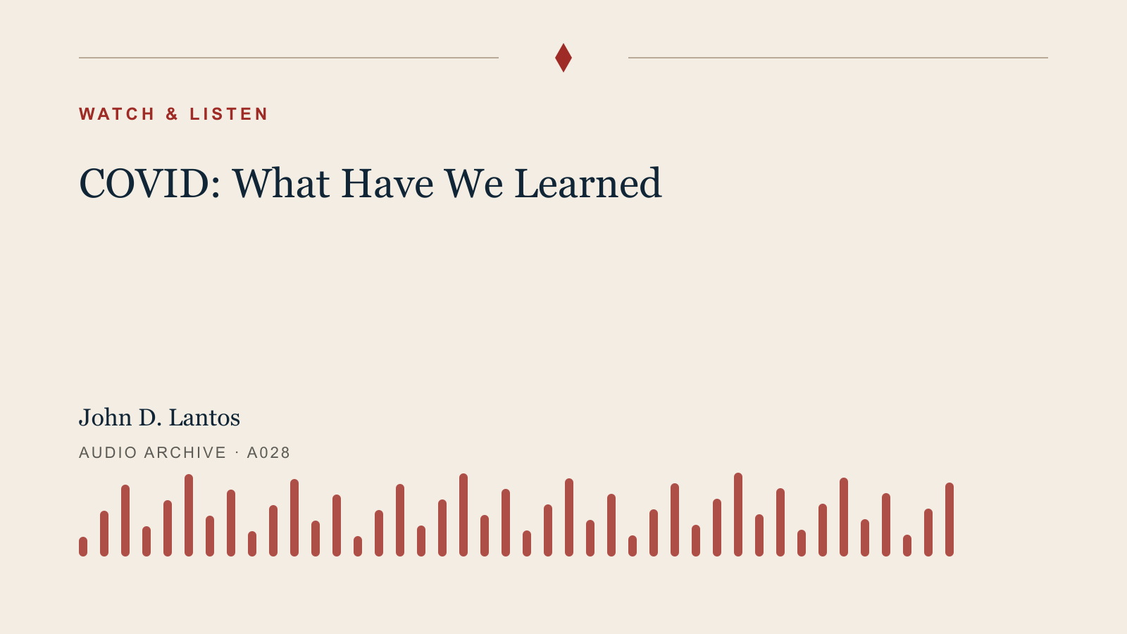 Audio archive artwork for COVID: What Have We Learned