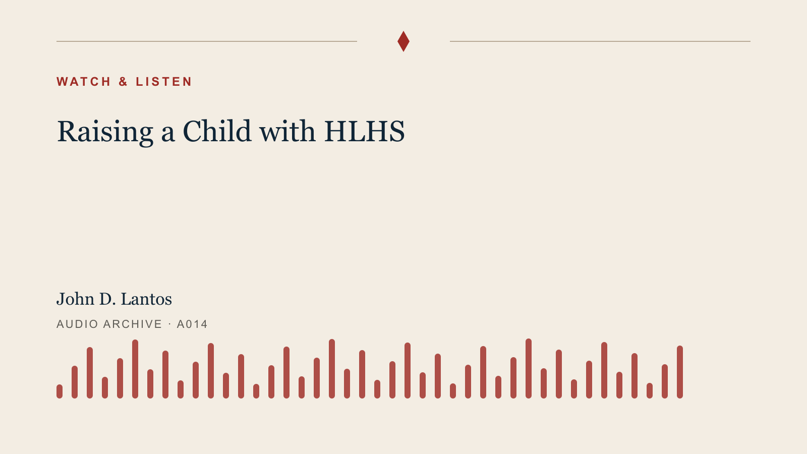 Audio archive artwork for Raising a Child with HLHS