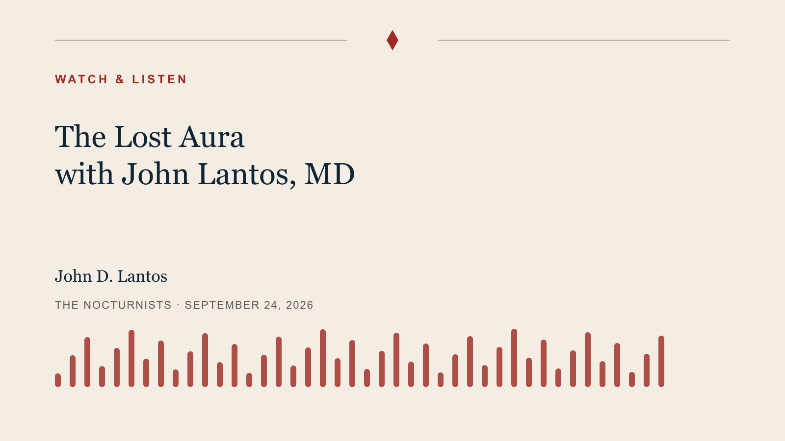 Audio artwork for The Lost Aura with John Lantos, MD