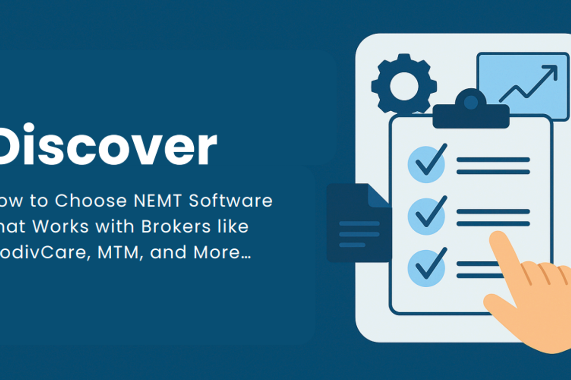 How to Choose NEMT Software That Works With ModivCare, MTM & More