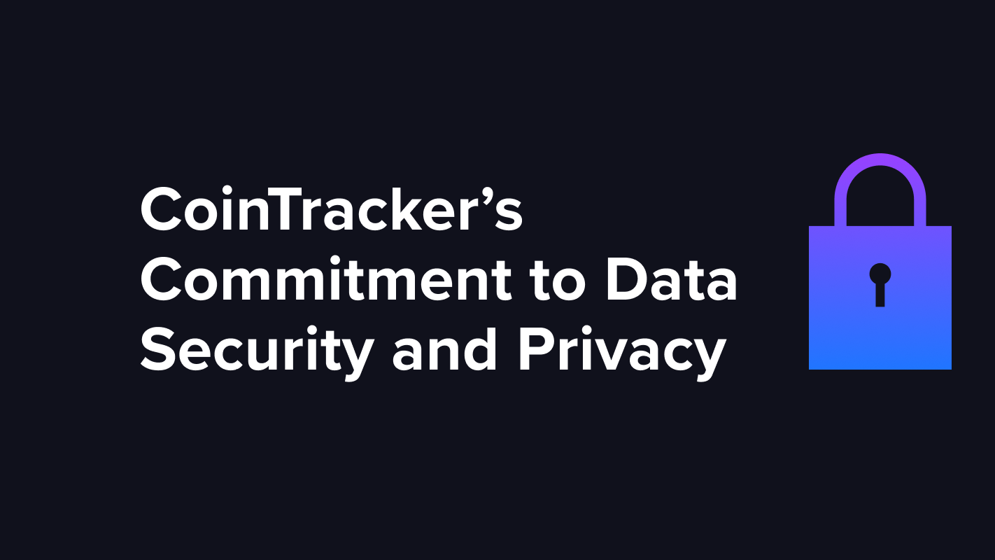 CoinTracker’s Commitment to Data Security and Privacy
