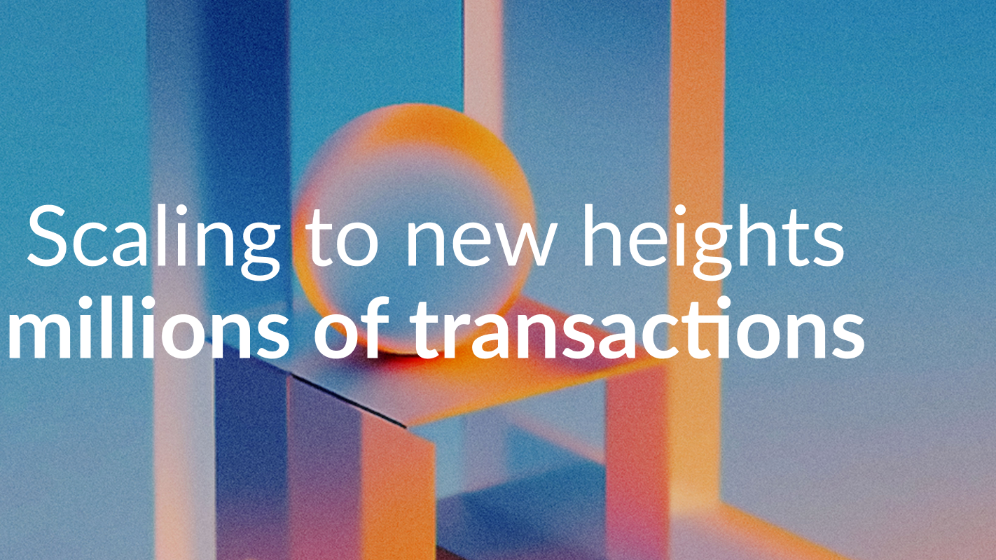 Scaling to new heights: millions of transactions