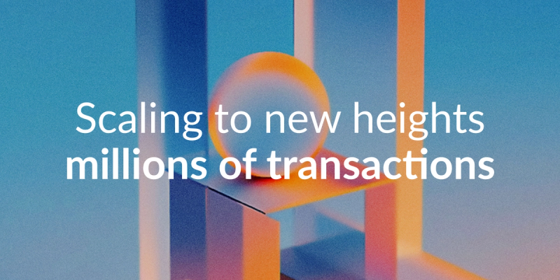 Scaling to new heights: millions of transactions