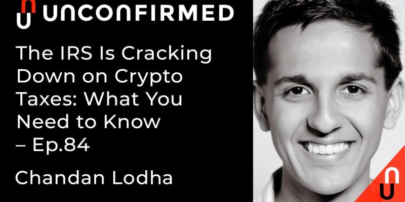 The IRS Is Cracking Down on Crypto Taxes: What You Need to Know