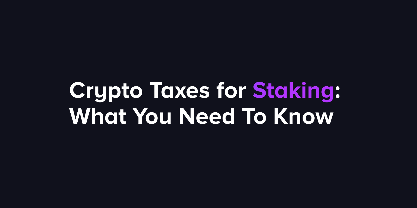 How to report staking rewards on taxes: A guide for crypto investors