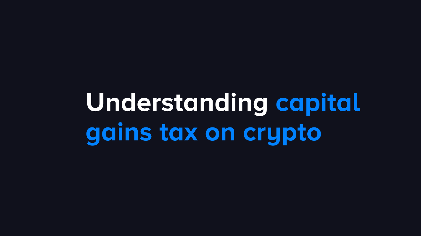 Understanding capital gains tax on crypto