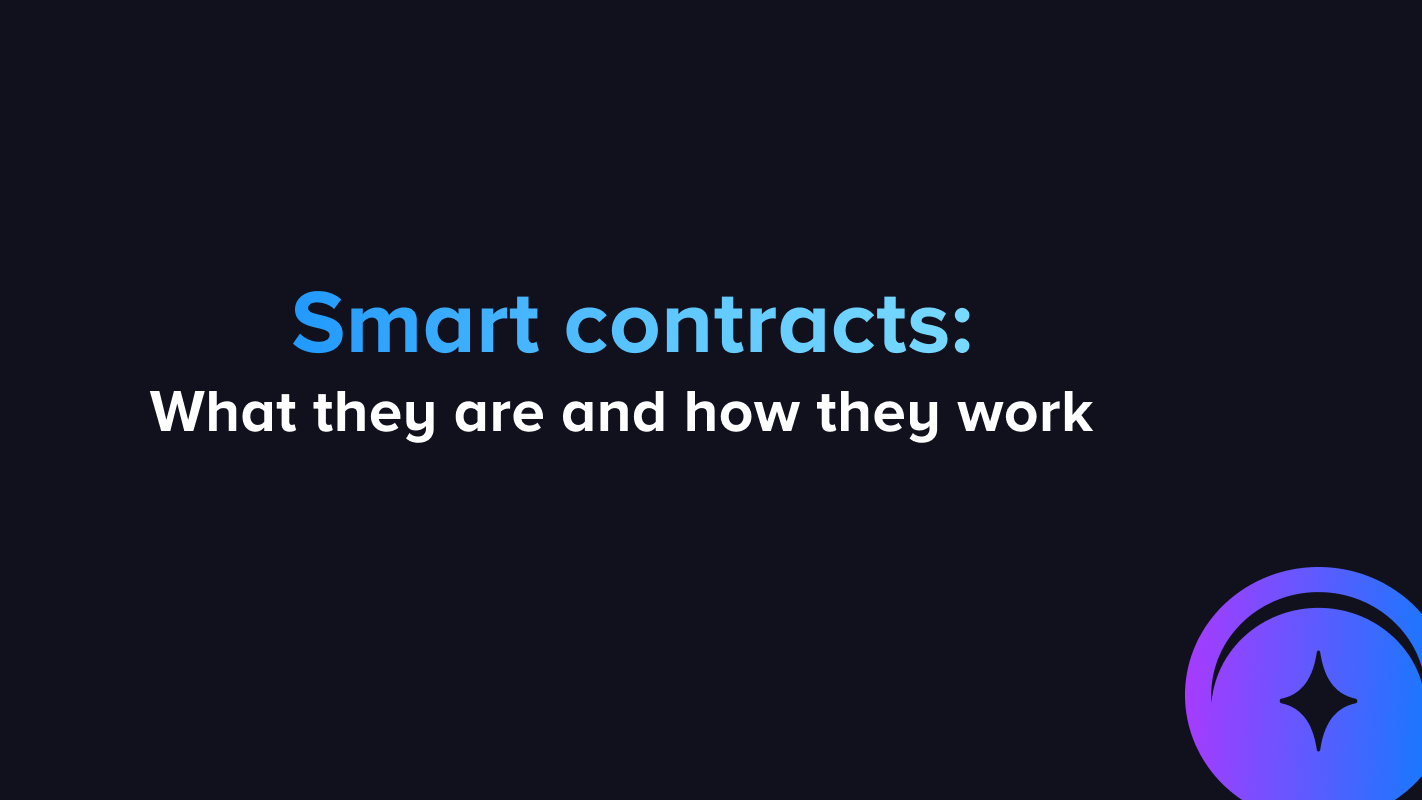 Blockchain-based smart contracts: What they are and how they work
