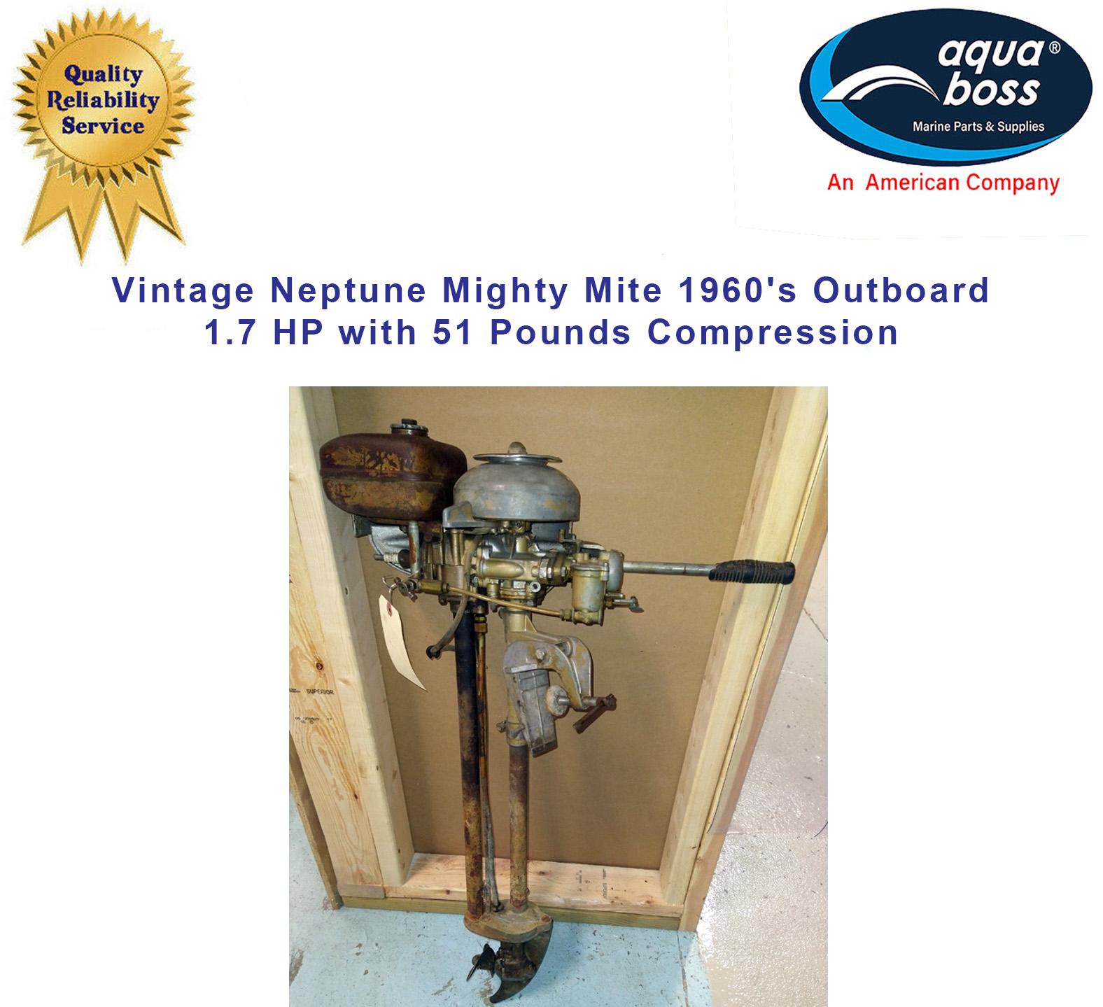 Vintage Neptune Mighty Mite 1960's Outboard 1.7 HP with 70 Pounds Compression