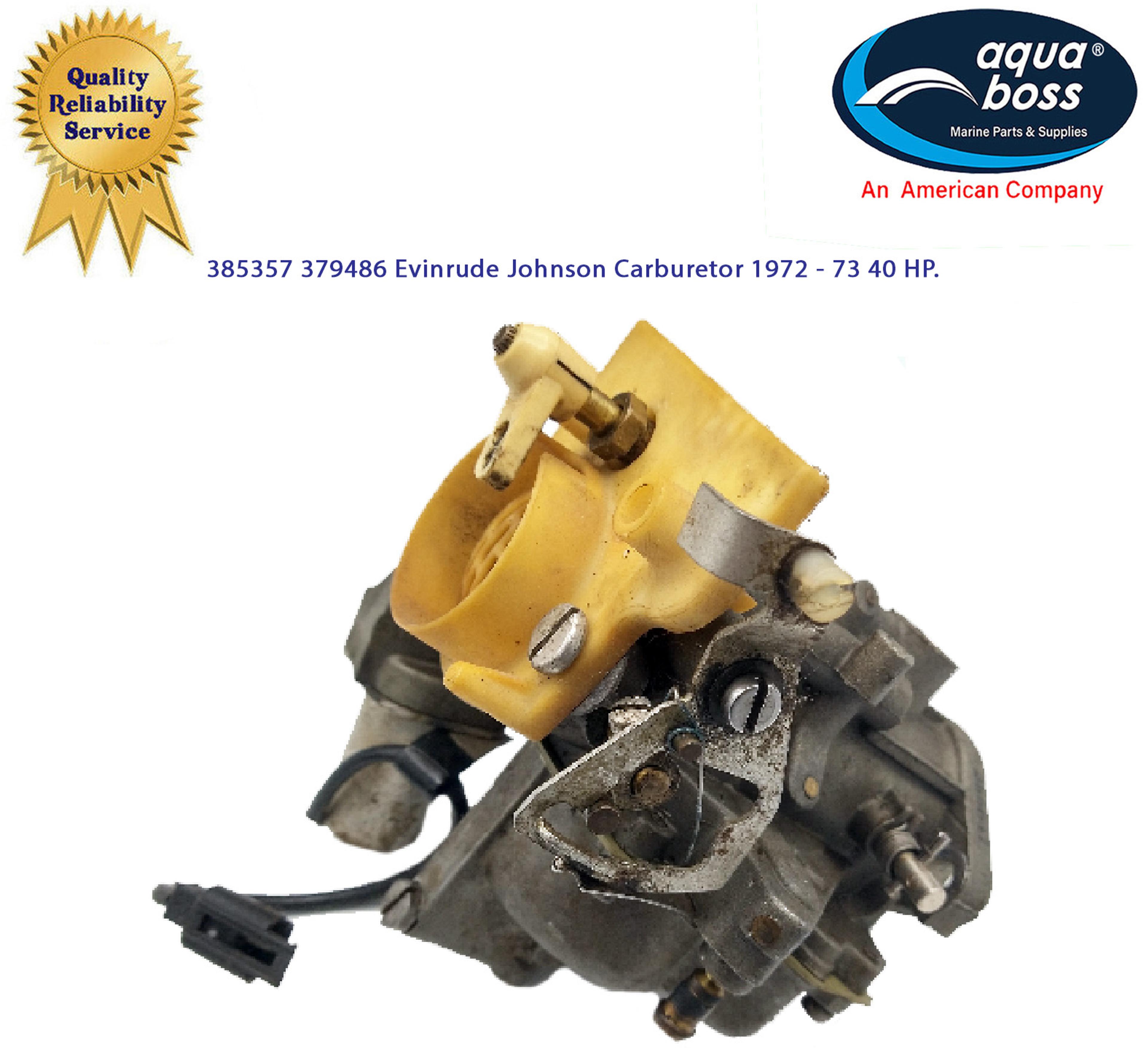 385357 379486 Evinrude Johnson Carburetor 1972 - 73, 40 Horse Power