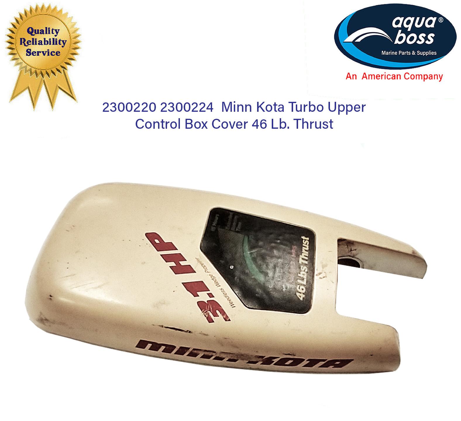 2300220 2300224 Minn Kota Turbo Upper Control Box Cover 46 Lb. Thrust
