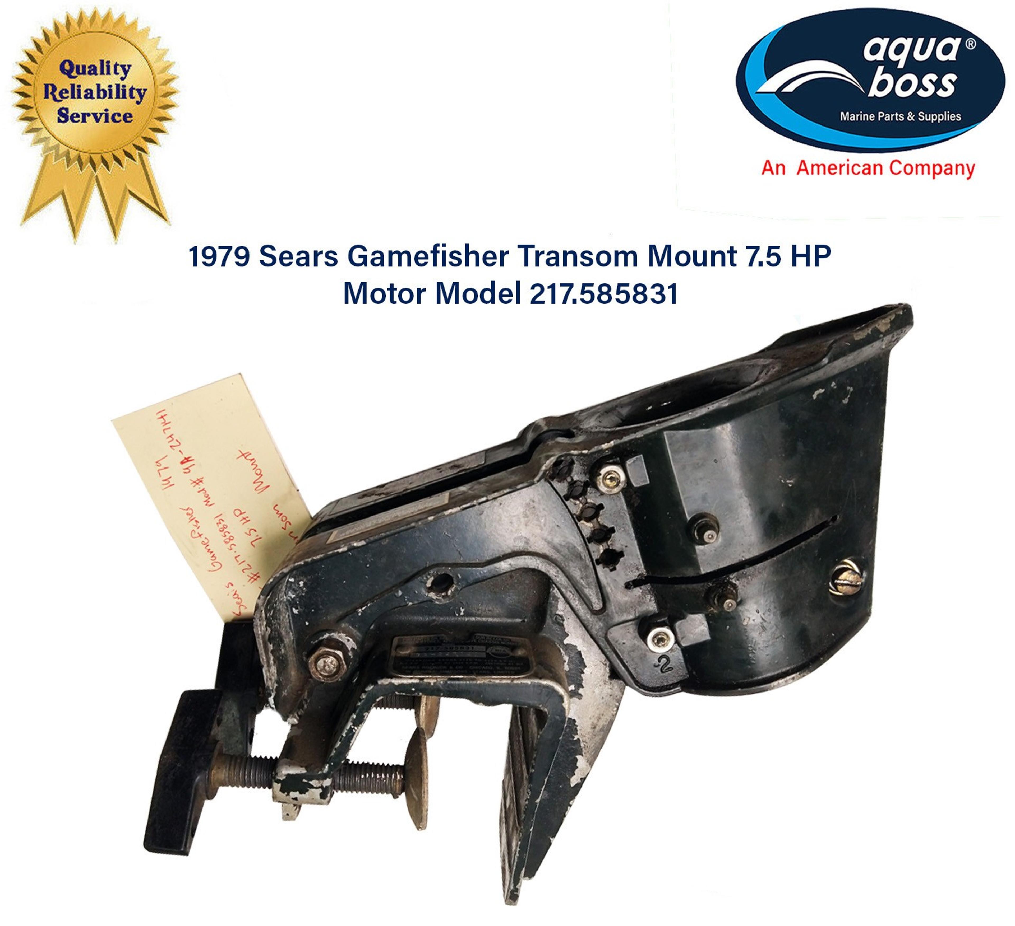 1979 Sears Gamefisher Transom Mount 7.5 HP Motor # 217.585831 Serial # 9A-247141