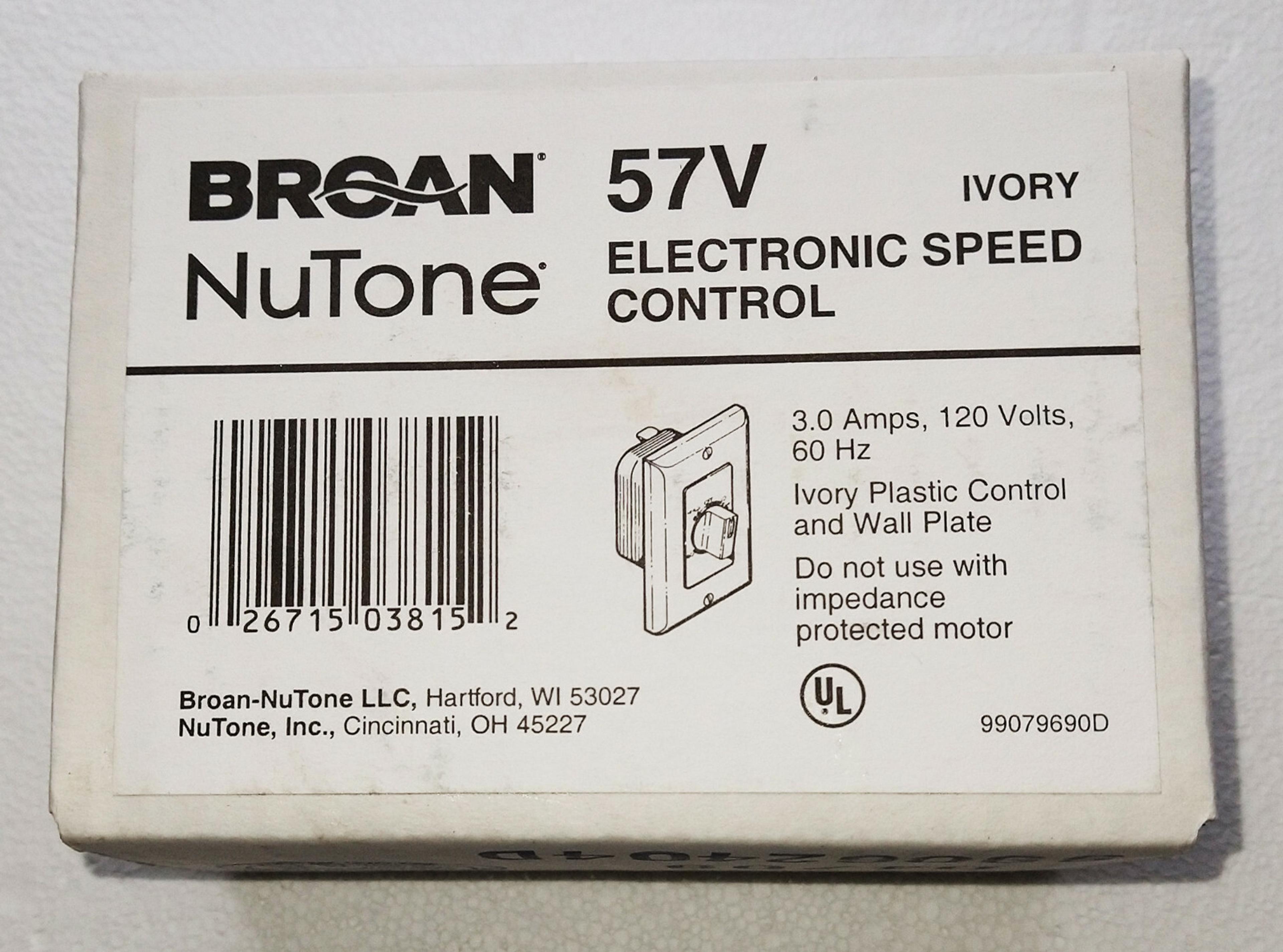 Electronic Control Variable Speed Broan 120 volts 3.0 AMPS 57V Ivory