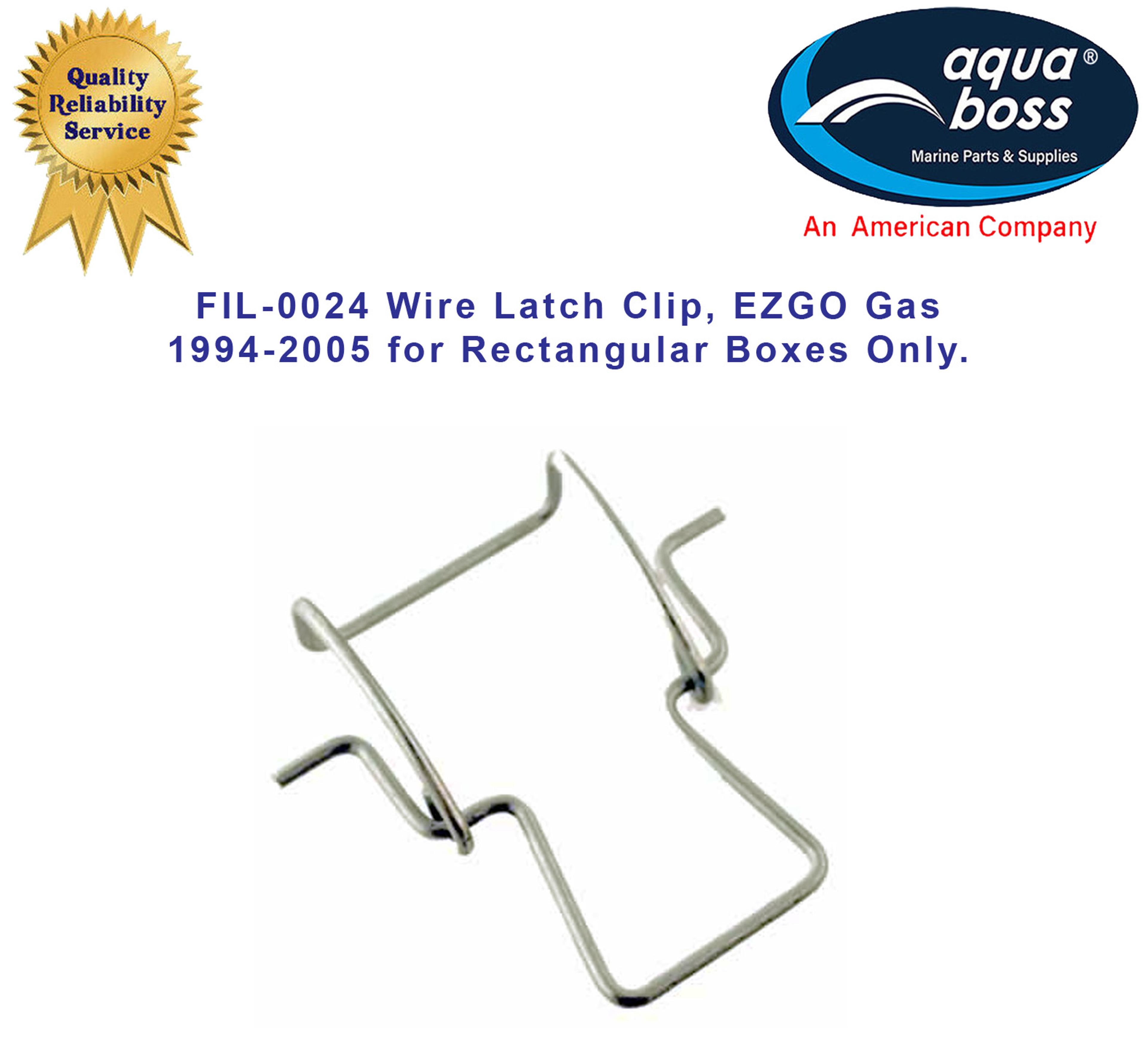 FIL-0024 Wire Latch Clip EZGO Gas 1994-2005 for Rectangular Boxes Only