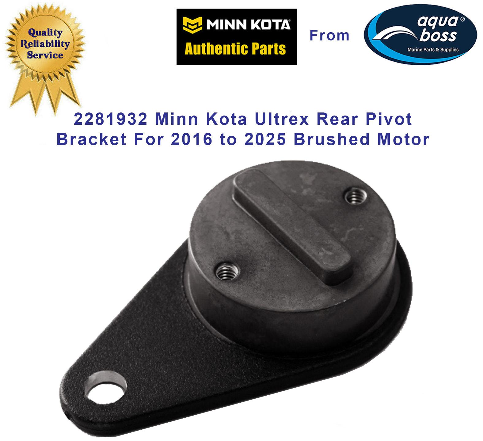 2281932 Minn Kota Ultrex and Fortrex Rear Pivot Bracket For 2016 to Current