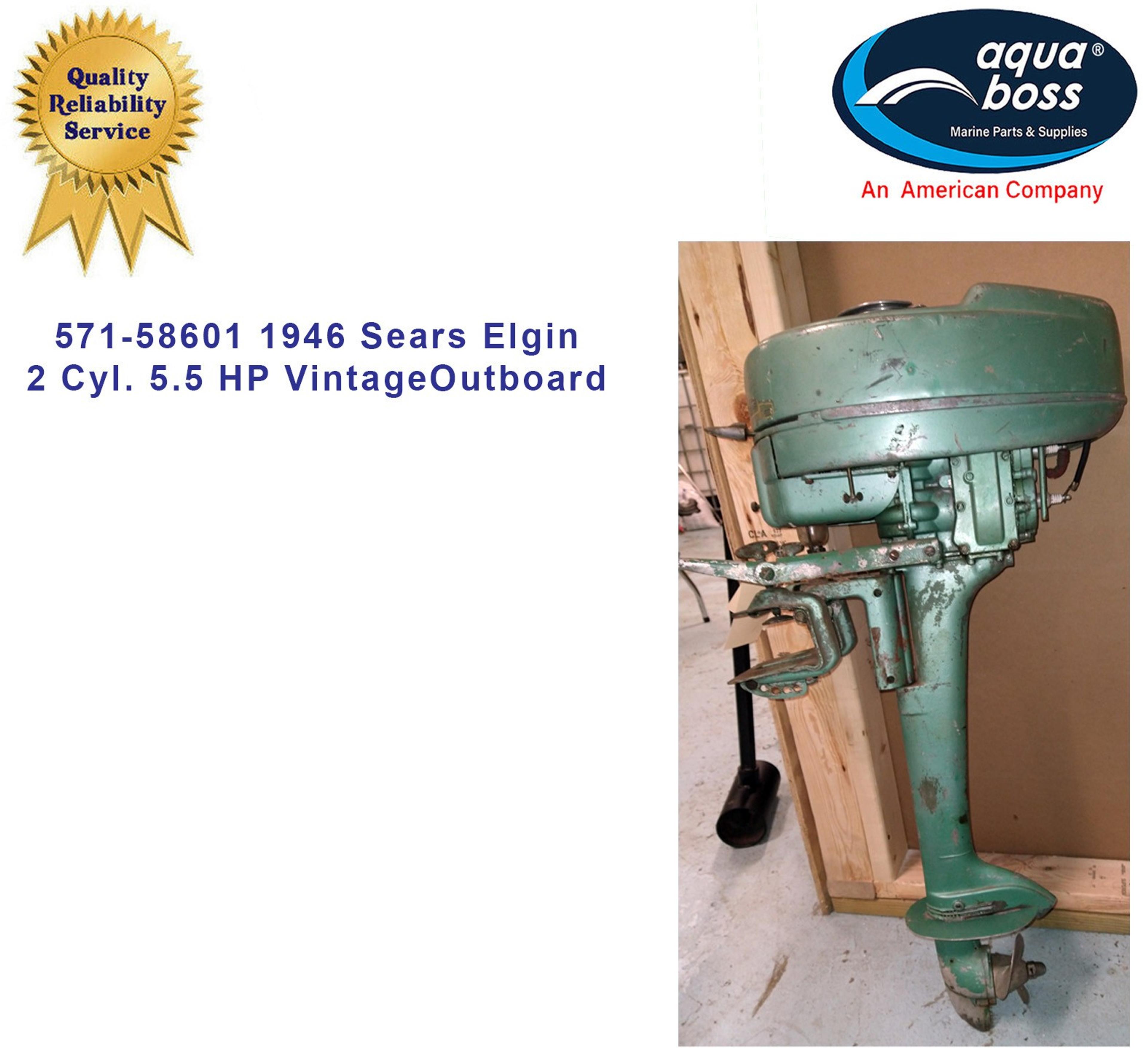 Sears Elgin Outboard Motor 1946 5.5 HP 2 Cyl. Model 57158601 62 Lbs. Compression