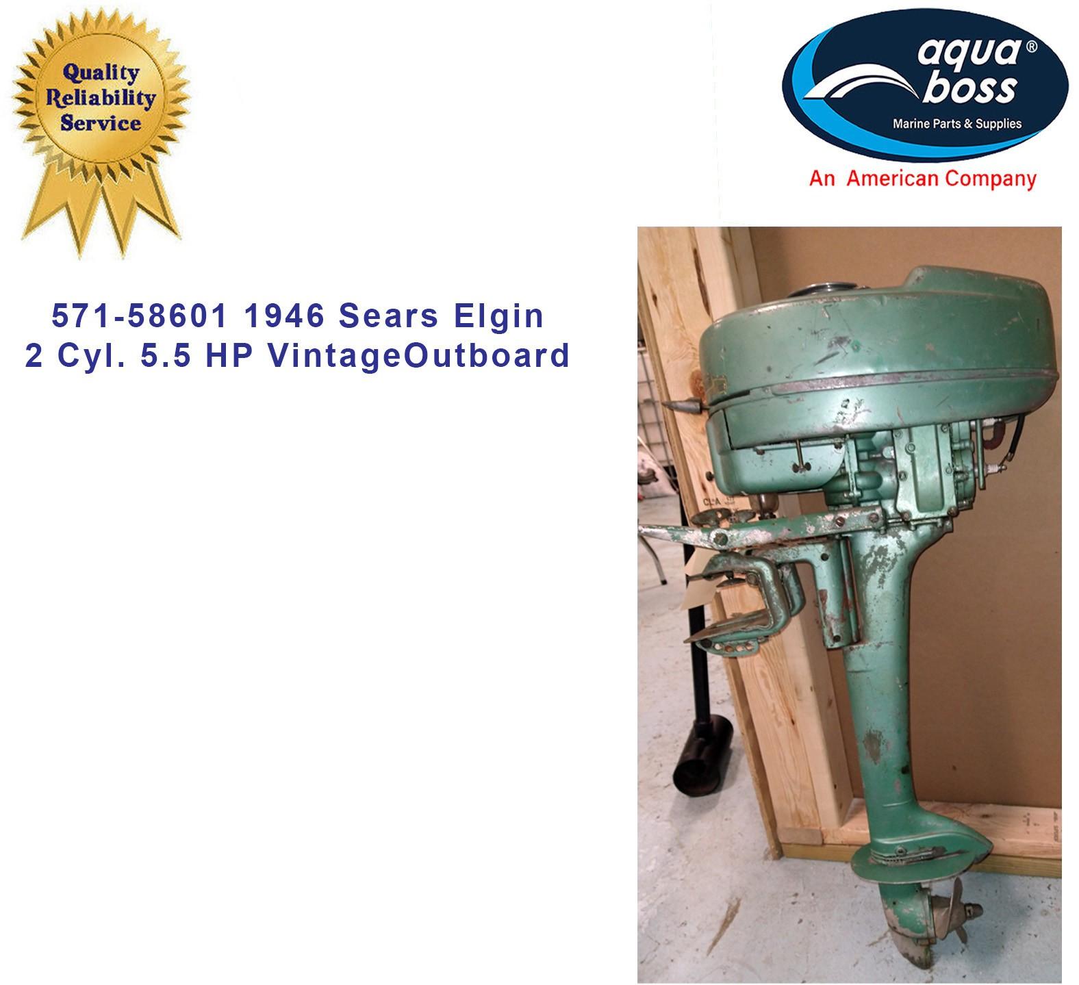 Sears Elgin Outboard Motor 1946 5.5 HP 2 Cyl. Model 57158601 62 Lbs. Compression