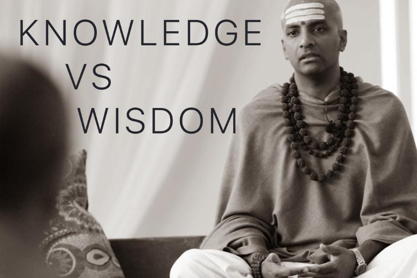 Knowledge vs Wisdom - Dandapani