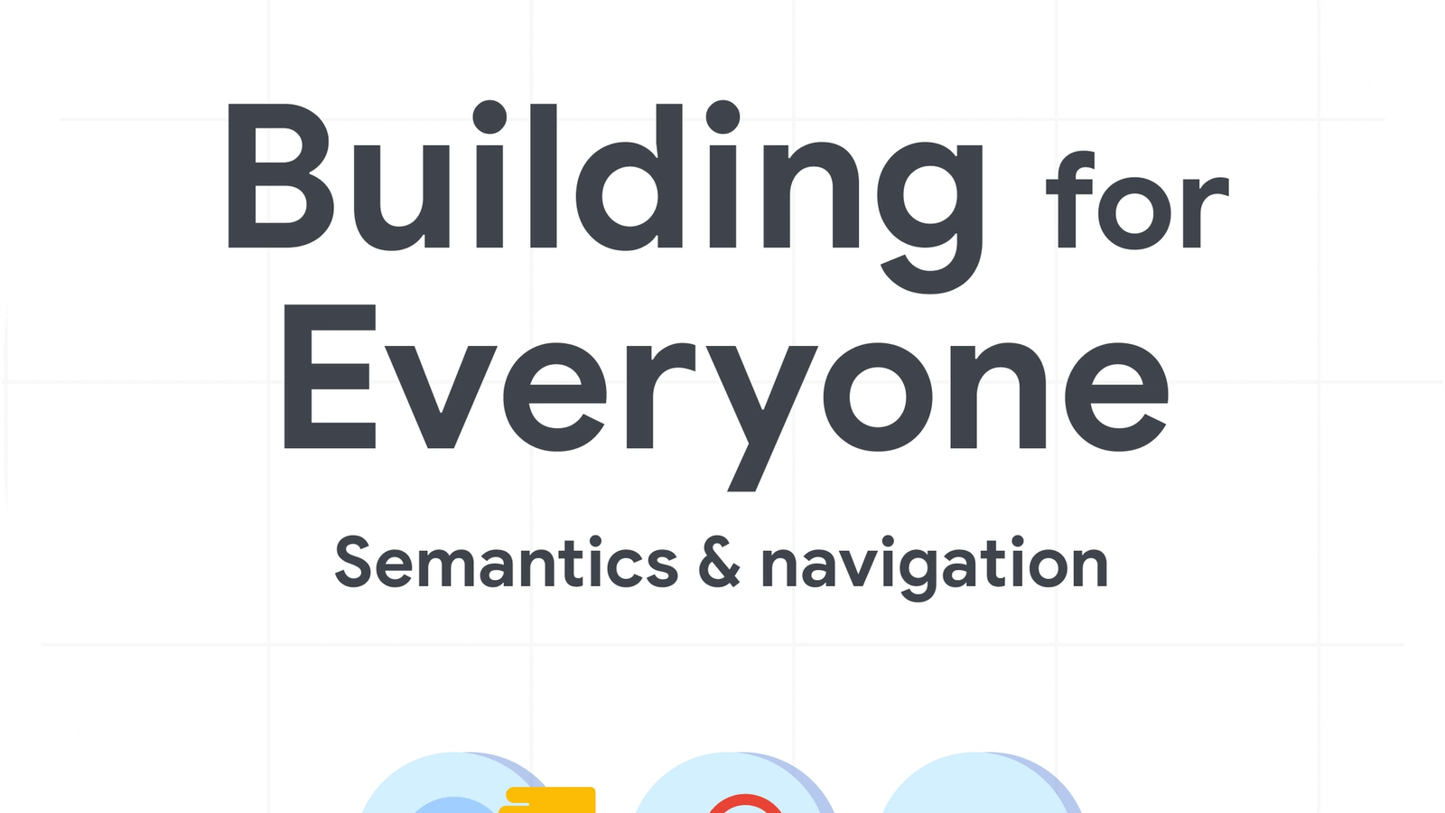 Building for Everyone: Come implementare l’accessibilità nel web