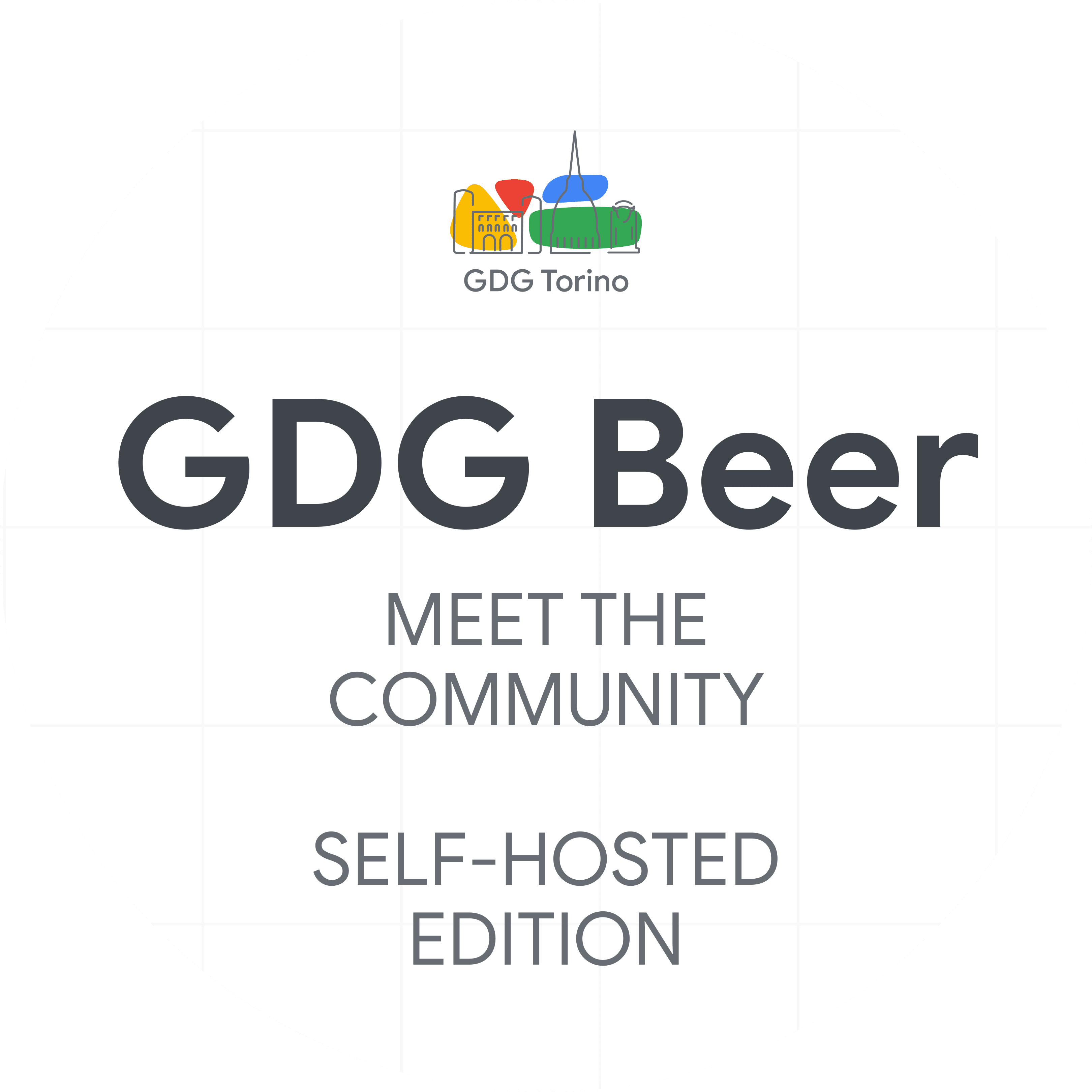 GDG Beer Torino - Meet the Community - Self-hosted edition