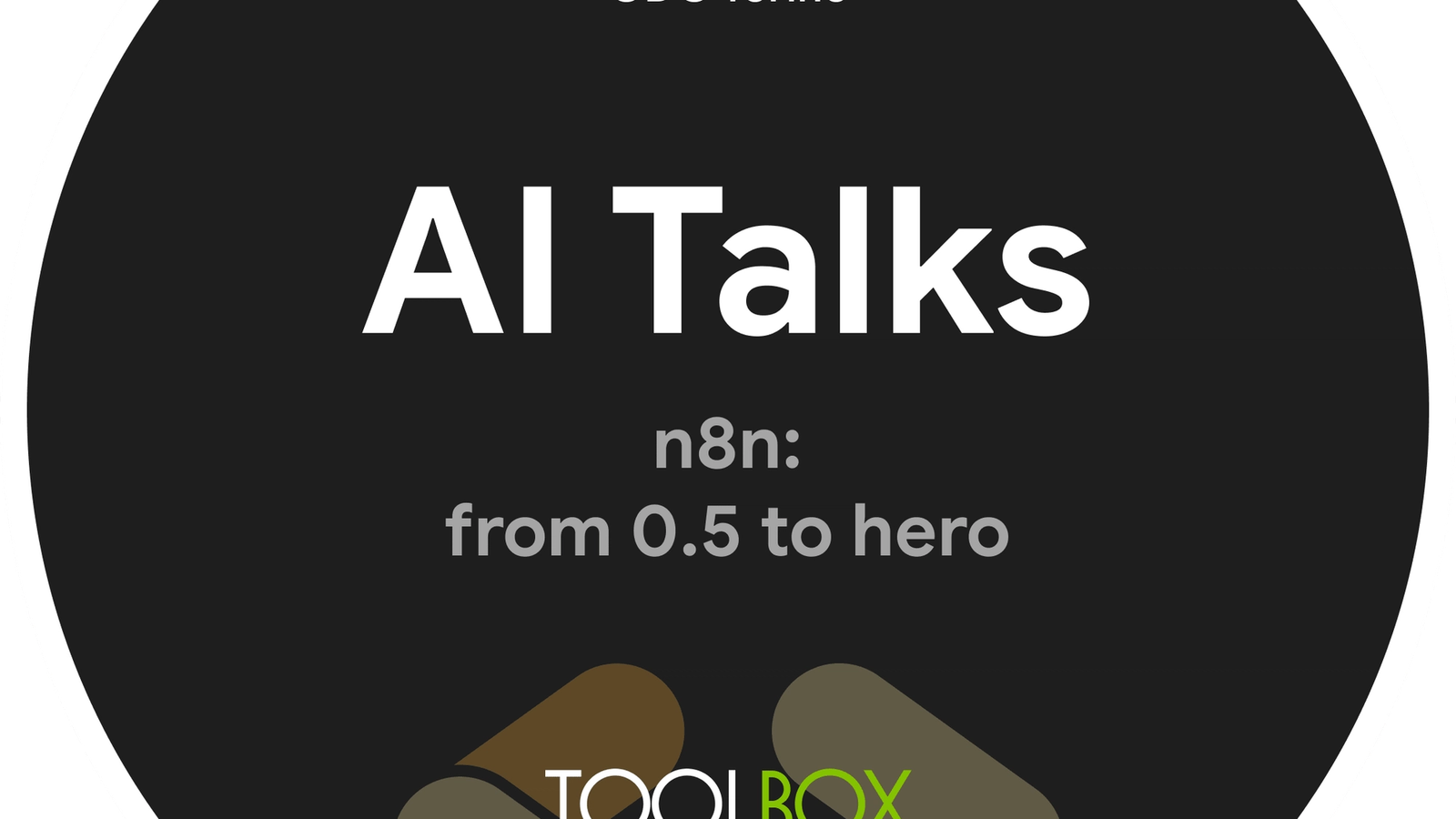AI Talks: n8n - from 0.5 to hero