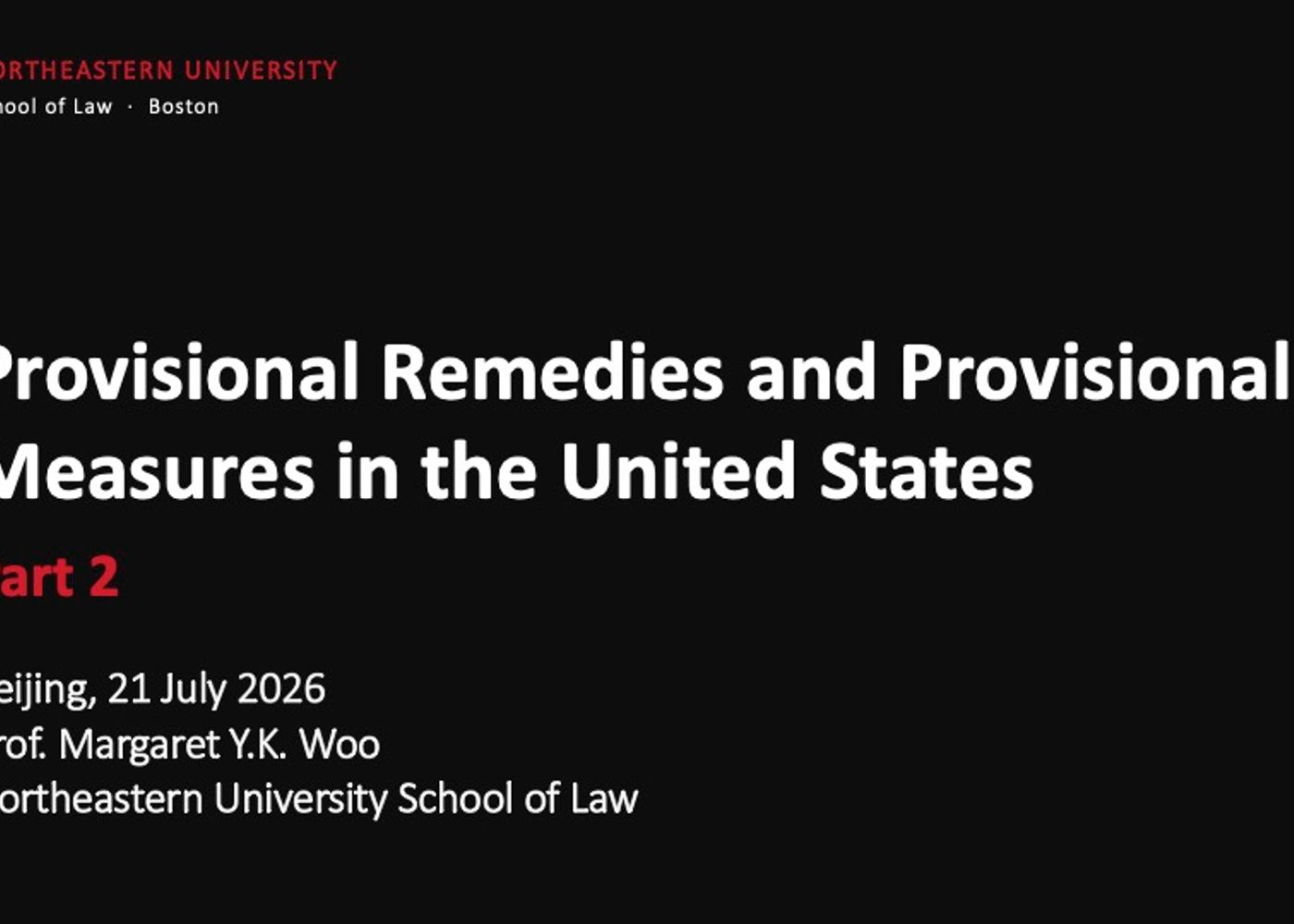Provisional Remedies and Provisional Measures in the United States (Part 2)