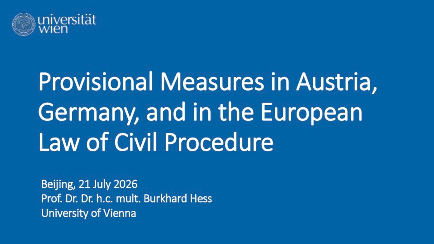 Provisional Measures in Austria, Germany, and in the European Law of Civil Procedure
