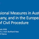 Provisional Measures in Austria, Germany, and in the European Law of Civil Procedure