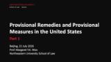 Provisional Remedies and Provisional Measures in the United States (Part 1)