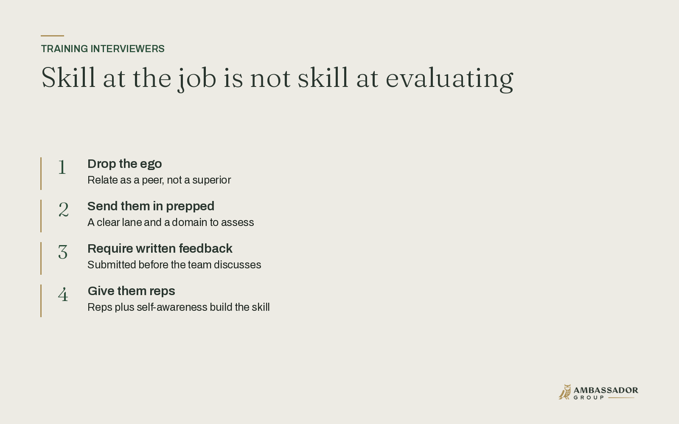 Skill at the job is not skill at evaluating