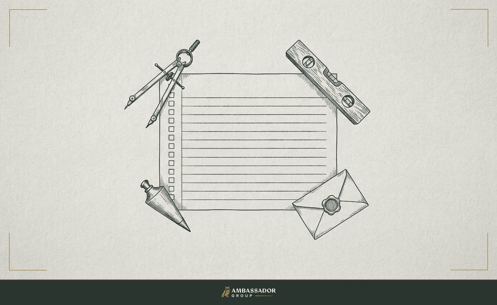 Antique engraving illustration. A master checklist printed on ruled paper, anchored at each corner by a compass, a level, a plumb bob, and a sealed offer envelope.
