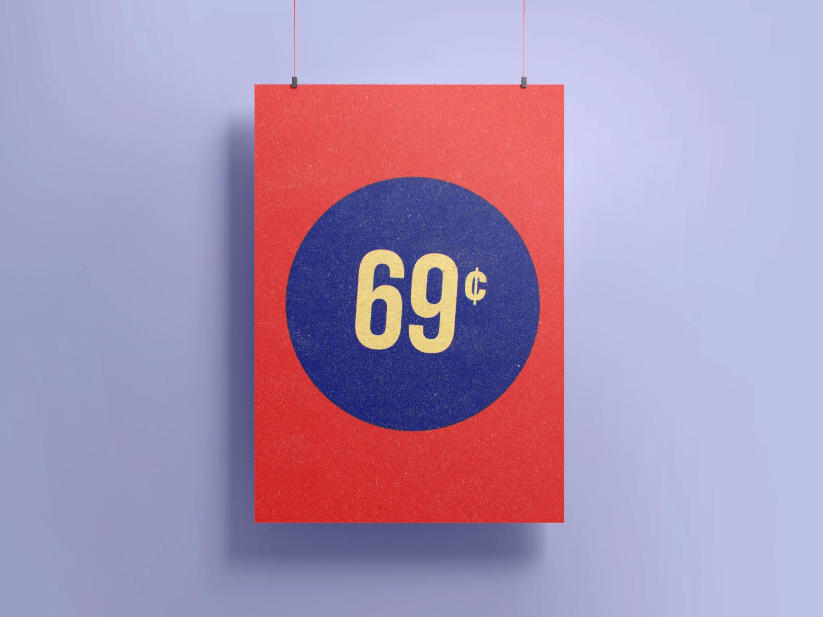 Retro-style print showing "69¢" in yellow on a blue circle, red background, hung on a lavender wall.