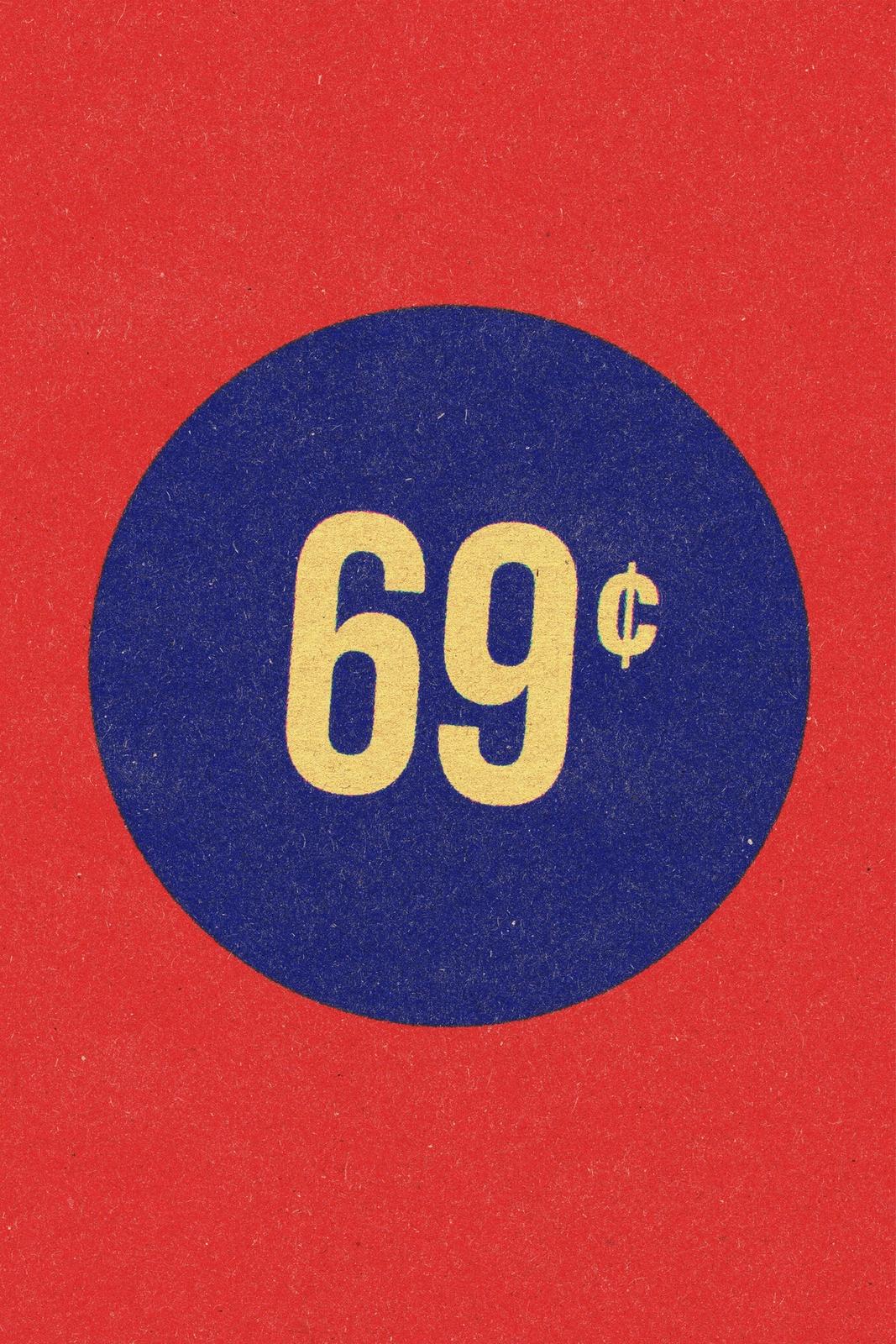 Bold yellow "69¢" text on a navy blue circle against a bright red background.